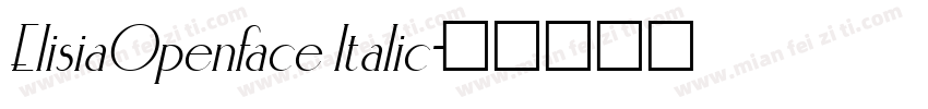ElisiaOpenface Italic字体转换